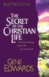 The Secret to the Christian Life