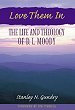 Love Them In: The Life and Theology of D.L. Moody