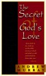 The Secret of God's Love