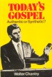 Today's Gospel: Authentic or Synthetic