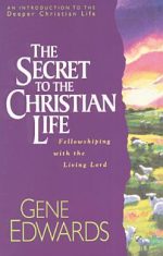the secret to the christian life